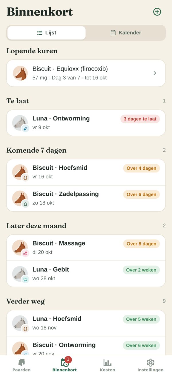 Het tabblad Binnenkort: de ontworming van Luna te laat, de hoefsmid en de zadelpassing van Biscuit in de komende 7 dagen, het gebit van Luna later deze maand, en meer verder weg